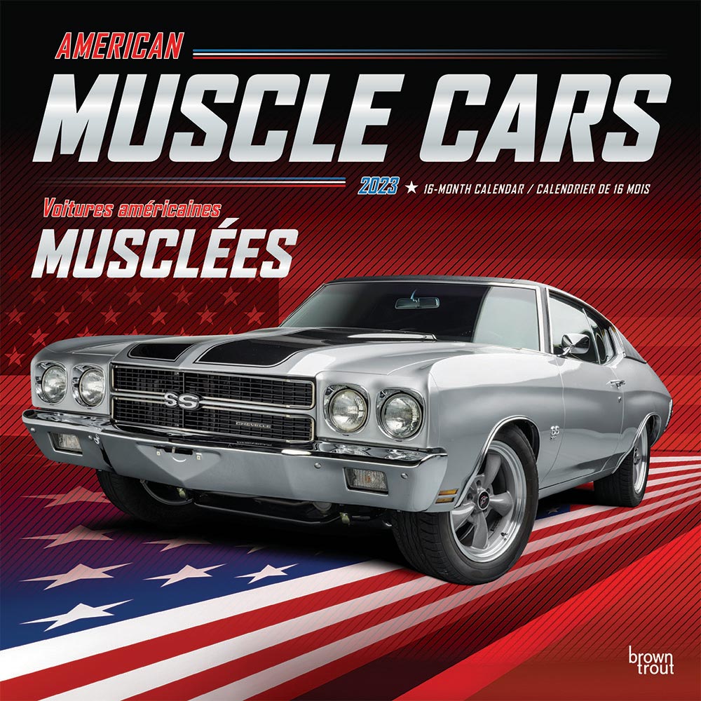 American Muscle Cars OFFICIAL | Voitures Américaines Musclées OFFICIEL | 2023 12 x 24 Inch Monthly Square Wall Calendar | Foil Stamped Cover | English/French Bilingual | BrownTrout | USA Motor Ford Chevrolet Chrysler Oldsmobile Pontiac