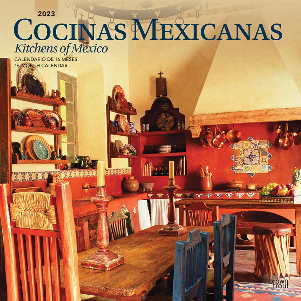 Cocinas Mexicanas | Kitchens of Mexico | 2023 12 x 24 Inch Monthly Square Wall Calendar | English/Spanish Bilingual | BrownTrout | Food Cuisine Cooking