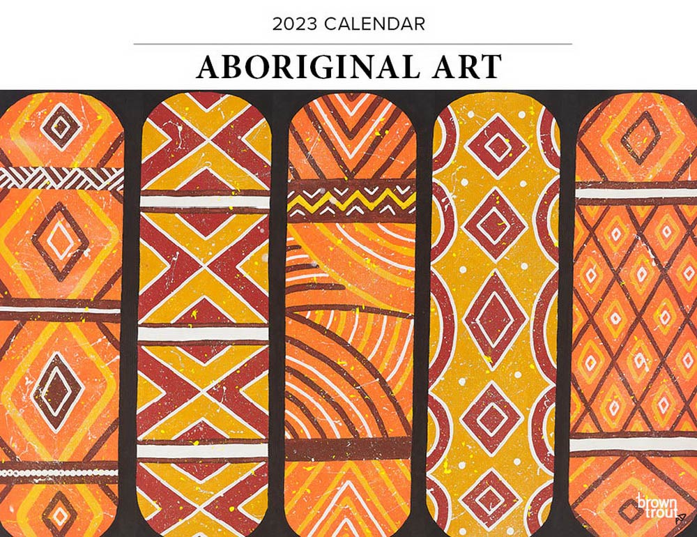 Aboriginal Art | 2023 12 x 19 Inch Monthly Horizontal Wall Calendar | BrownTrout | Paintings Australia Native