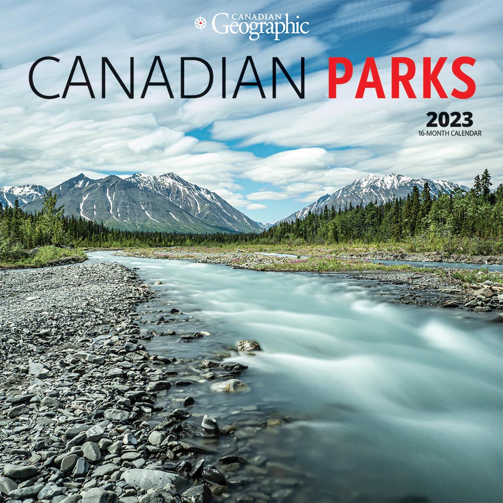 Canadian Geographic Canadian Parks 2023 Square Wall Calendar Wyman 