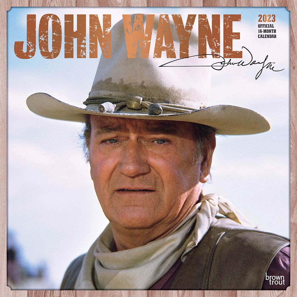 John Wayne OFFICIAL | 2023 12 x 24 Inch Monthly Square Wall Calendar | Foil Stamped Cover | BrownTrout | USA American Actor Celebrity Duke