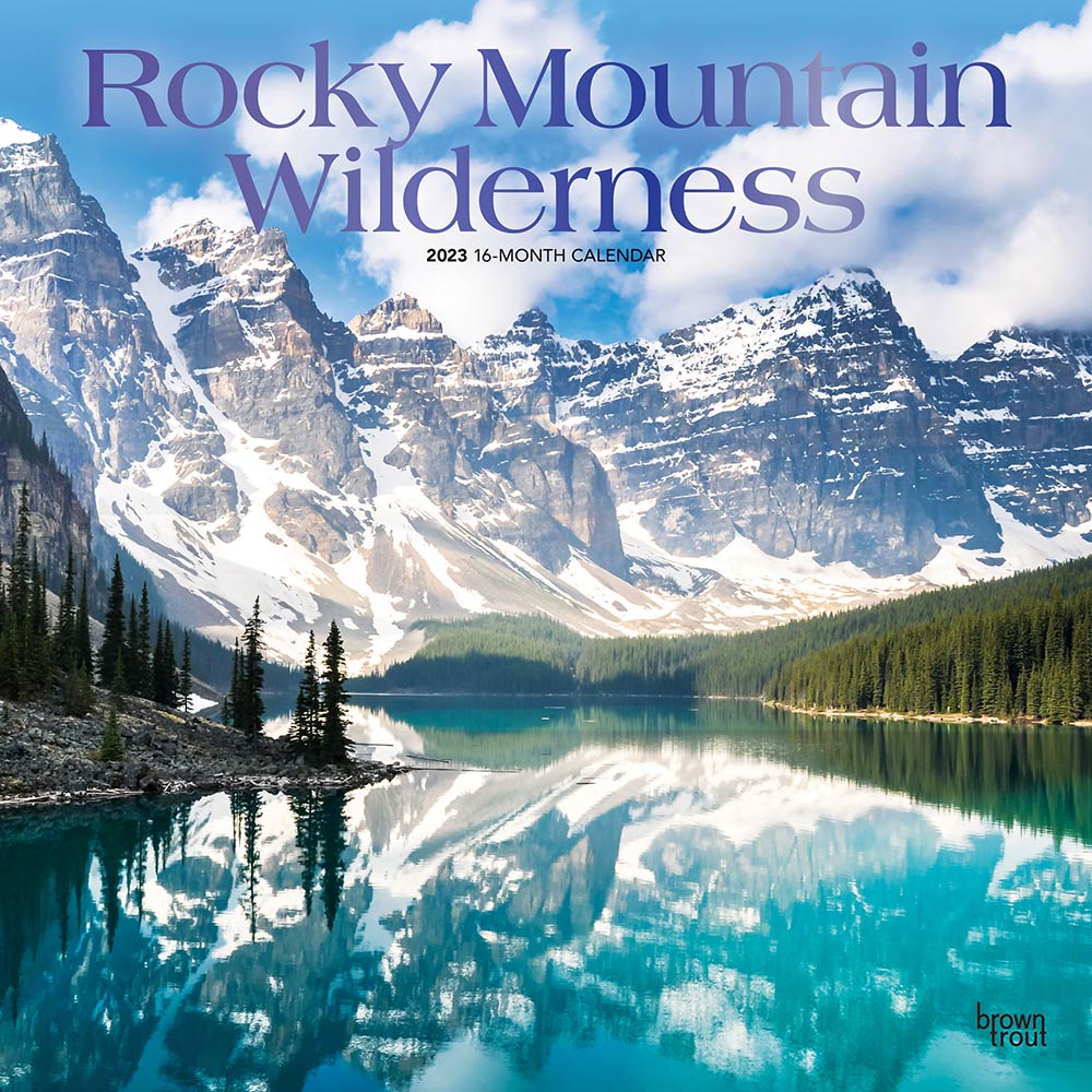 Rocky Mountain Wilderness | 2023 12 x 24 Inch Monthly Square Wall Calendar | Foil Stamped Cover | BrownTrout | USA United States of America Scenic Nature