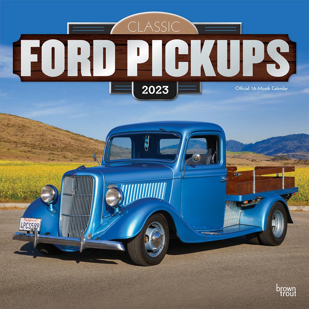Classic Ford Pickups OFFICIAL | 2023 12 x 24 Inch Monthly Square Wall Calendar | Foil Stamped Cover | BrownTrout | Motor Truck