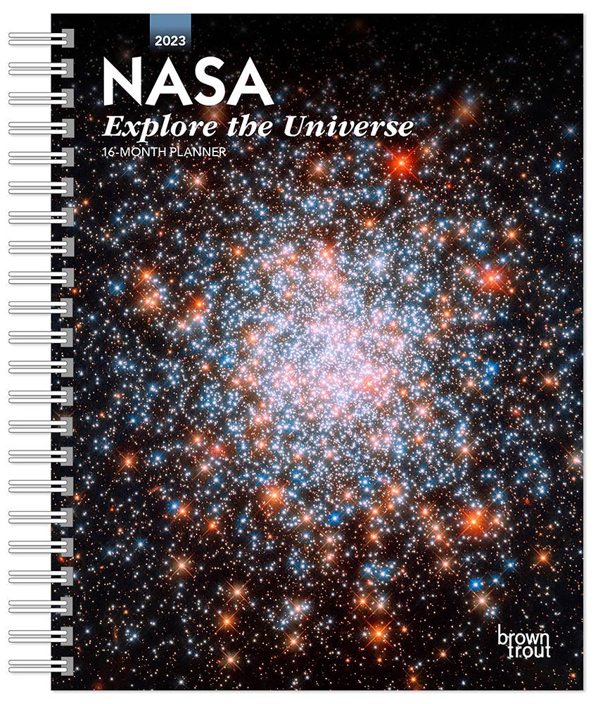 NASA Explore the Universe | 2023 6 x 7.75 Inch Spiral-Bound Wire-O Weekly Engagement Planner Calendar | New Full-Color Image Every Week | BrownTrout | Space Cosmos Inspiration