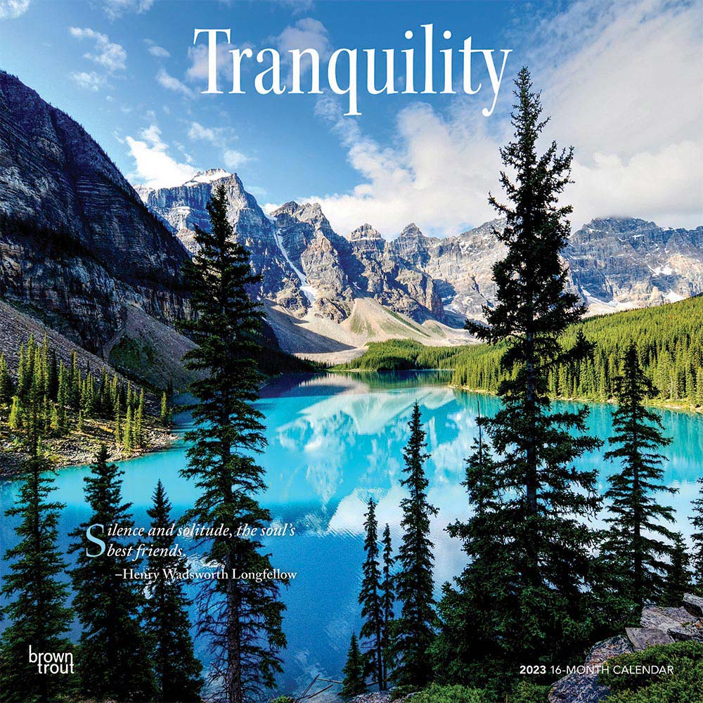 Tranquility | 2023 12 x 24 Inch Monthly Square Wall Calendar | BrownTrout | Inspiration Quotes