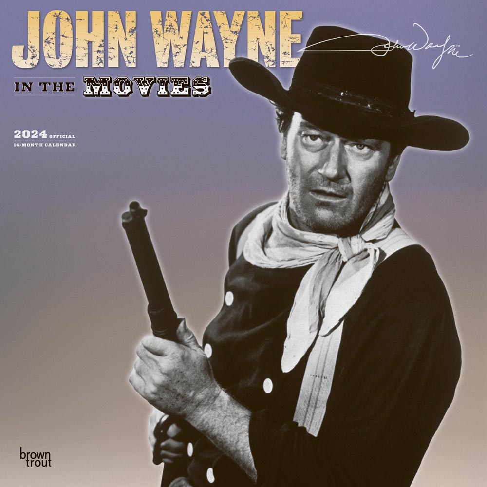 John Wayne in the Movies OFFICIAL | 2024 Square Wall Calendar – BrownTrout