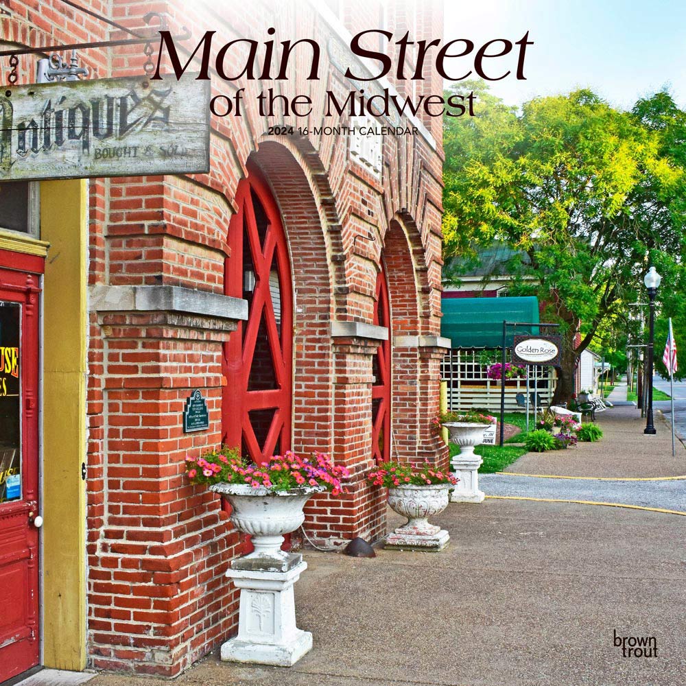 Main Street of the Midwest | 2024 12 x 24 Inch Monthly Square Wall Calendar | BrownTrout | USA United States of America Town Americana
