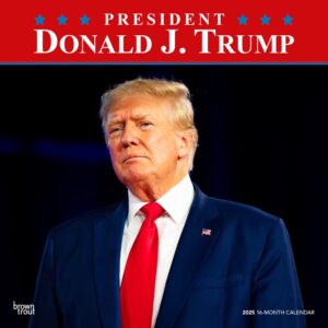 President Donald J. Trump | 2025 12 x 24 Inch Monthly Square Wall Calendar | Plastic-Free | BrownTrout | Celebrity Apprentice Tower Republican POTUS