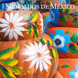 Mercados de Mexico | Markets of Mexico | 2025 12 x 24 Inch Monthly Square Wall Calendar | English/Spanish Bilingual | Plastic-Free | BrownTrout | Clothes Toys Food Shopping