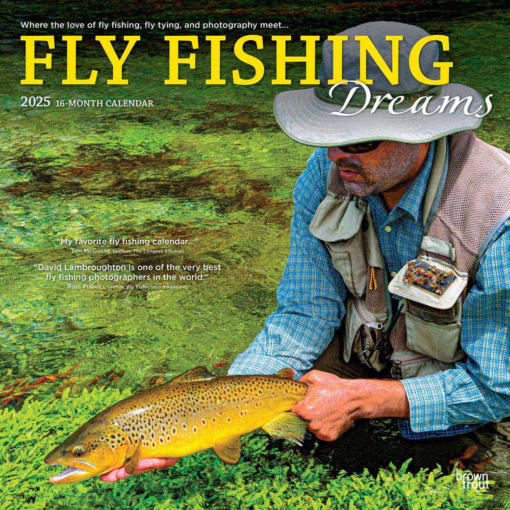 Fly Fishing Dreams OFFICIAL | 2025 12 x 24 Inch Monthly Square Wall Calendar | Plastic-Free | BrownTrout | River Lake Outdoor Sport