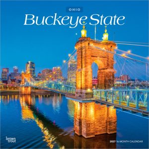 Buckeye State | Ohio Places | 2027 12 x 24 Inch (Hanging) Monthly Square Wall Calendar | Plastic-Free | BrownTrout | USA United States of America Midwest State Nature