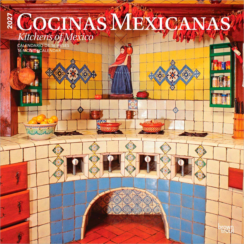 Cocinas Mexicanas | Kitchens of Mexico | 2027 12 x 24 Inch (Hanging) Monthly Square Wall Calendar | English/Spanish Bilingual | Plastic-Free | BrownTrout | Food Cuisine Cooking
