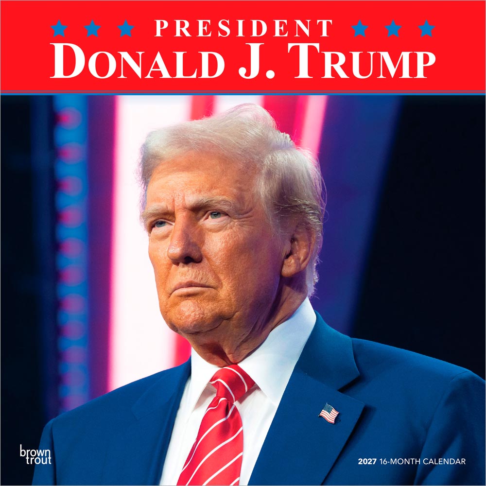 President Donald J. Trump | 2027 12 x 24 Inch (Hanging) Monthly Square Wall Calendar | Plastic-Free | BrownTrout | Celebrity Apprentice Tower Republican POTUS