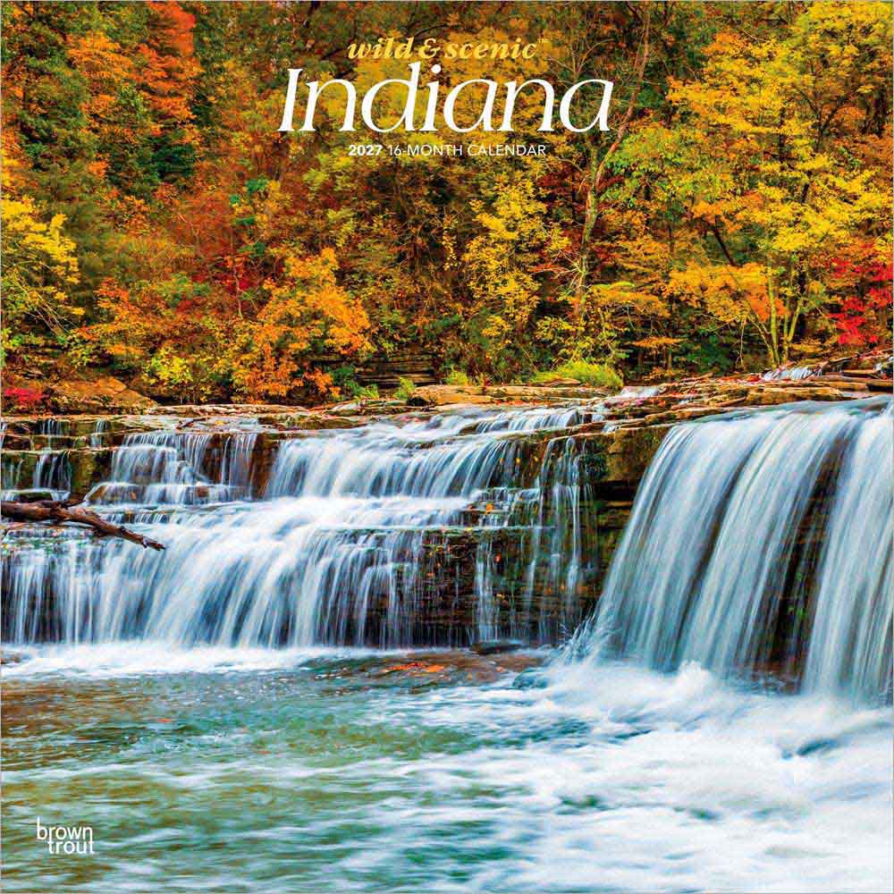 Indiana Wild & Scenic | 2027 12 x 24 Inch (Hanging) Monthly Square Wall Calendar | Plastic-Free | BrownTrout | USA United States of America Midwest State Nature