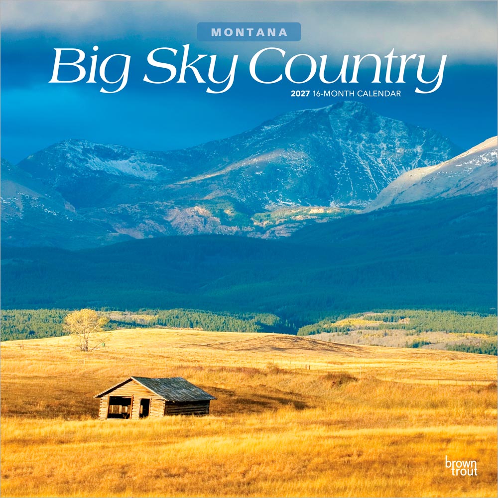 Big Sky Country | Montana Places | 2027 12 x 24 Inch (Hanging) Monthly Square Wall Calendar | Plastic-Free | BrownTrout | USA United States of America Rocky Mountains State Nature
