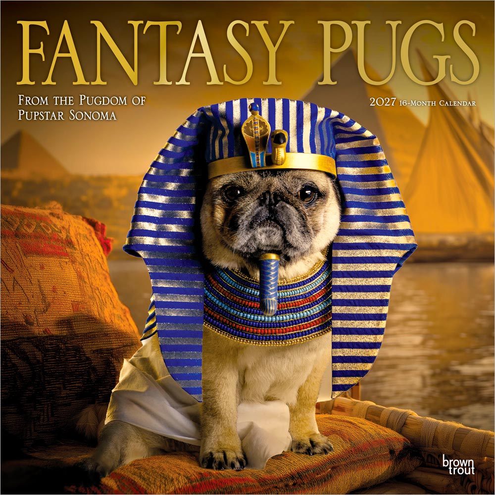 Fantasy Pugs OFFICIAL | 2027 12 x 24 Inch (Hanging) Monthly Square Wall Calendar | Foil Stamped Cover | Plastic-Free | BrownTrout | Funny Animals Dogs
